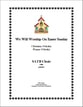 We Will Worship On Easter Sunday SATB choral sheet music cover